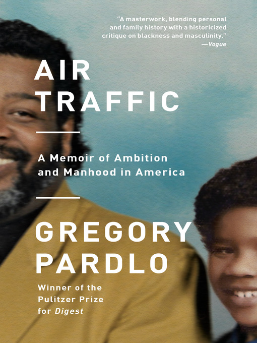 Title details for Air Traffic by Gregory Pardlo - Available